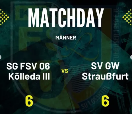 06.10.2024 SG FSV 06 Kölleda III vs. SV GW Straußfurt